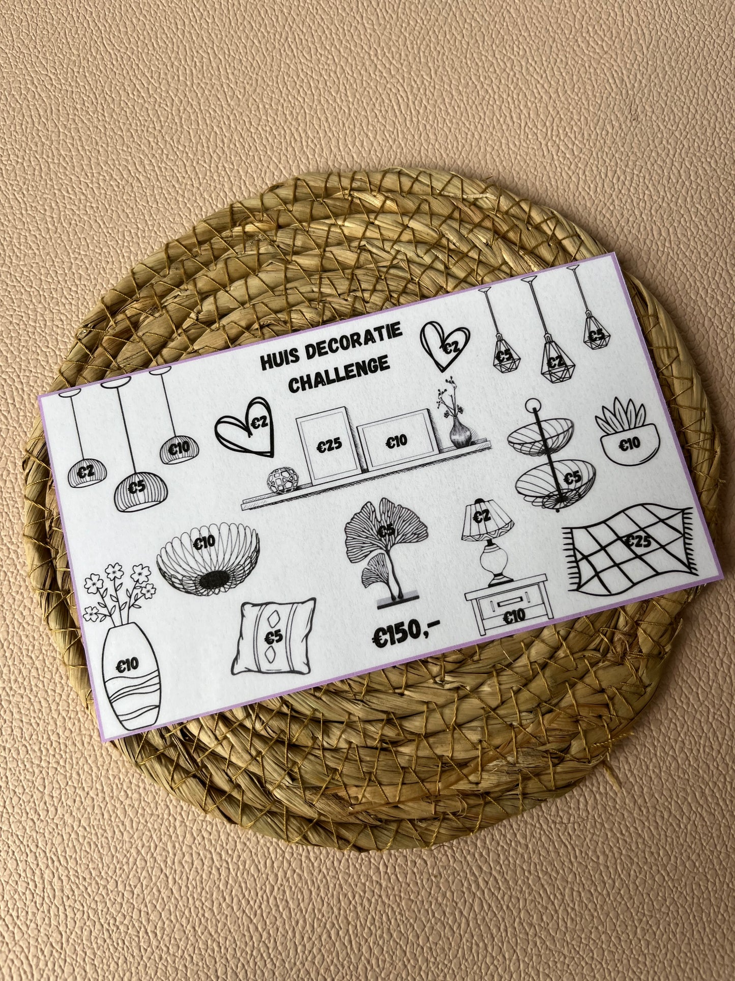 Huis deco challenge €150