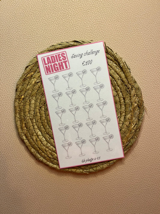 Ladies Night challenge 100